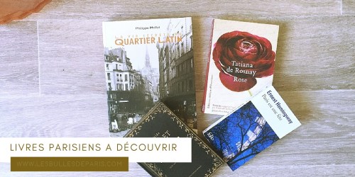 LIVRES À LIRE AVANT DE DÉCOUVRIR PARIS