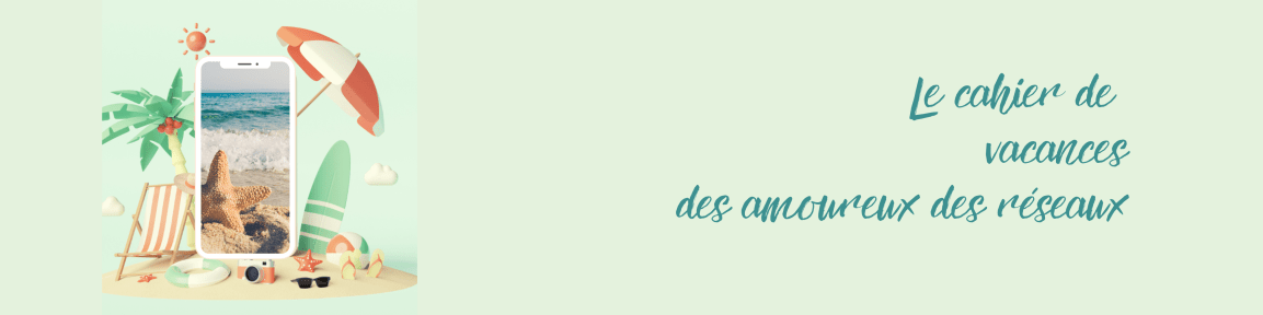 Mise en ligne de mon cahier de&nbsp;vacances