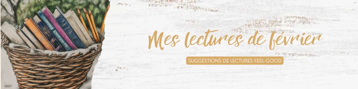 Mes lectures de&nbsp;février