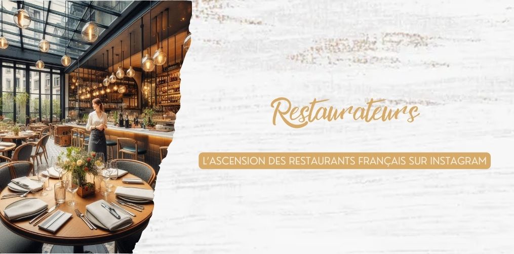 L’ascension des restaurants Français sur Instagram 